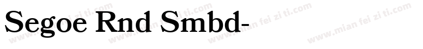 Segoe Rnd Smbd字体转换